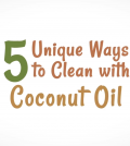 5 Surprising Ways To Use Coconut Oil For Cleaning Video